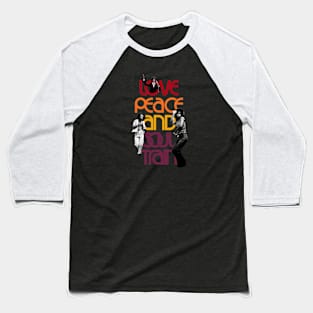 Love peace and soul Baseball T-Shirt